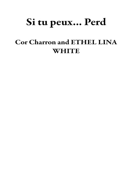 Title details for Si tu peux... Perd by Cor Charron - Available